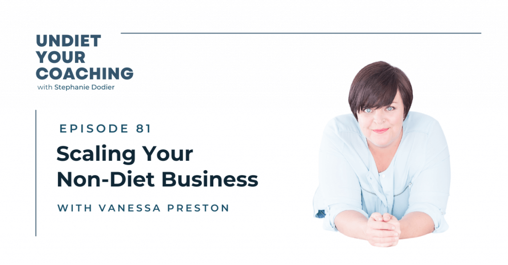 Scaling Your Non-Diet Business