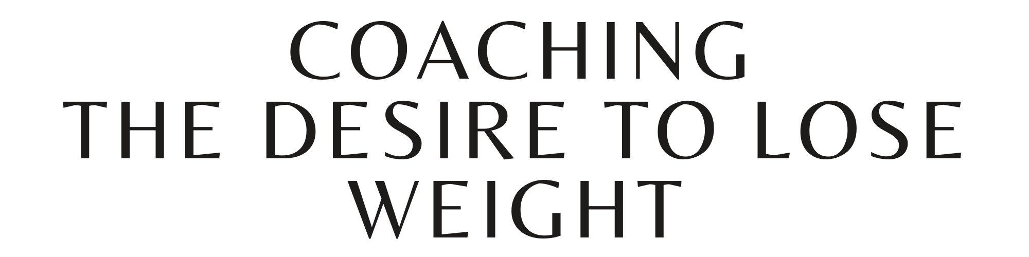 coaching the desire to lose weight 3