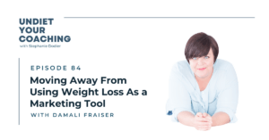 Moving Away From Using Weight Loss As a Marketing Tool