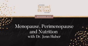 Non-Diet Approach to menopause & perimenopause