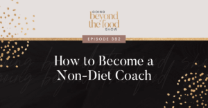 How to Become a Non-Diet Coach