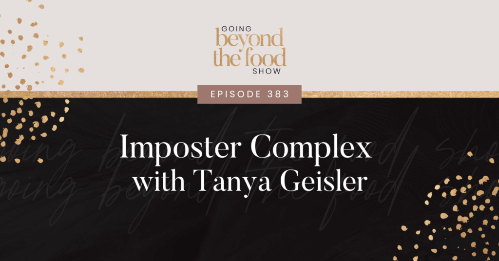 Imposter Complex with Tanya Geisler