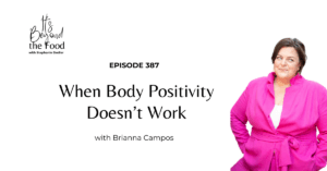 When Body Positivity Doesn’t Work