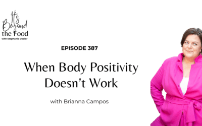 387-When Body Positivity Doesn’t Work