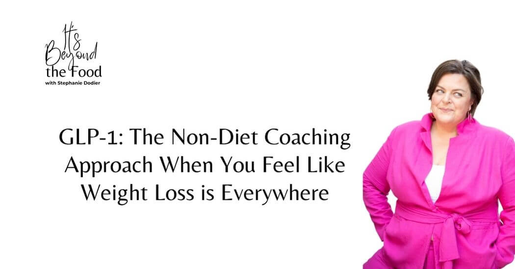 GLP-1 weight-neutral coaching