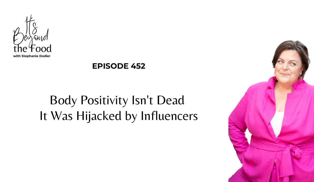 452-Body Positivity Isn’t Dead. It Was Hijacked by Influencers