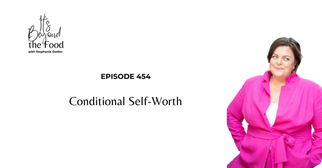Conditional Self-worth