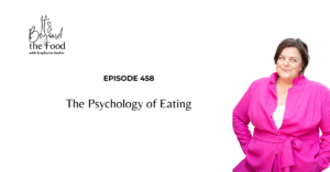 The Psychology of Eating