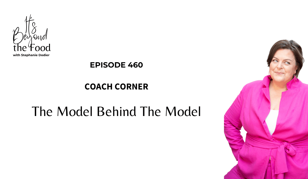 460-Coach Corner: The Model Behind The Model