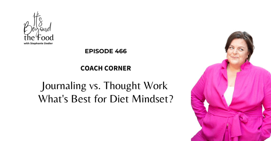 journaling vs thought work eating behavior
