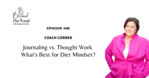 journaling vs thought work eating behavior