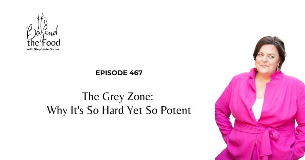 grey zone thinking food relationship