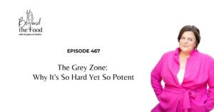 grey zone thinking food relationship